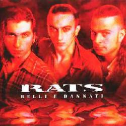 Rats : Belli e Dannati